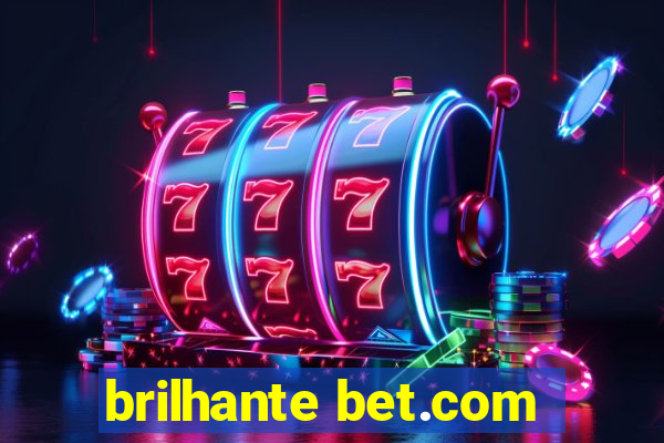 brilhante bet.com